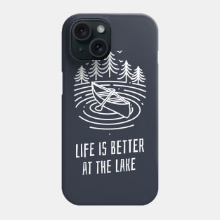 life is better at the lake Phone Case