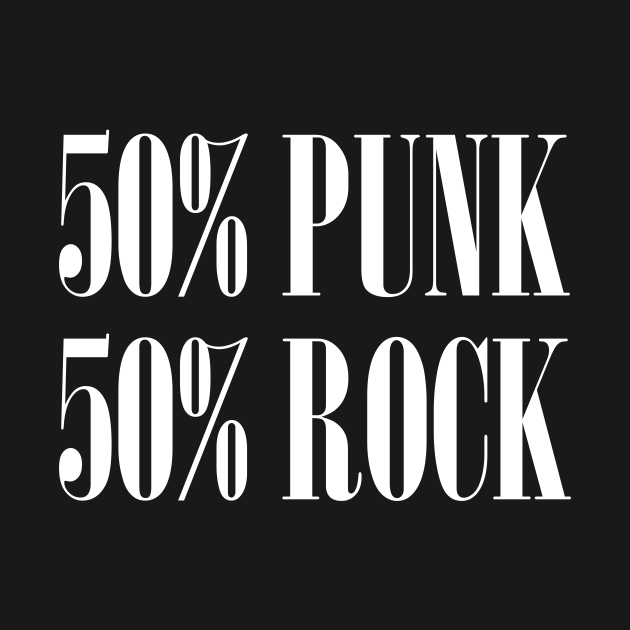 Disover 50% PUNK 50% ROCK - Punkrock - T-Shirt