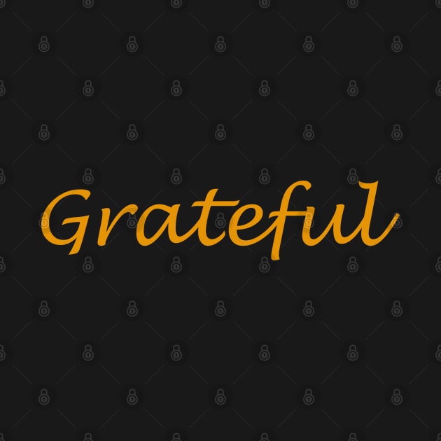 Grateful design quote by Artistic_st