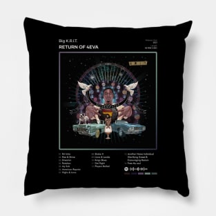 Big K.R.I.T. - Return of 4Eva Tracklist Album Pillow