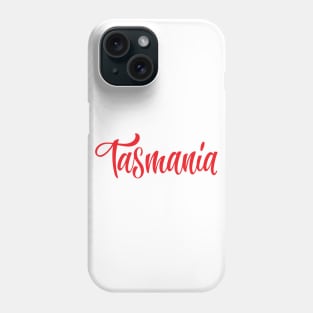 Tasmania Australia Raised Me Tas Tassie Tasmanian Phone Case
