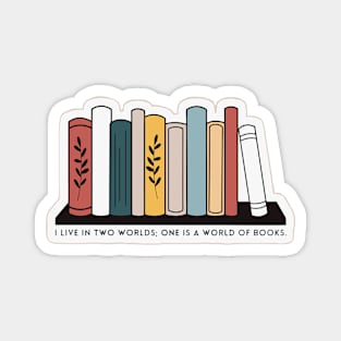 One Is A World Of Books Magnet