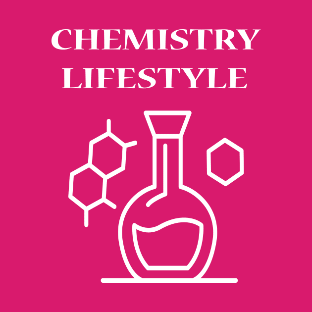 Chemistry Lifestyle by JevLavigne