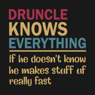 Vintage Druncle Know Everything Gift For Father's Day T-Shirt