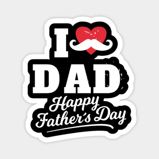 I Heart Dad Happy Father's Day Best Dad In The World Best Father Magnet
