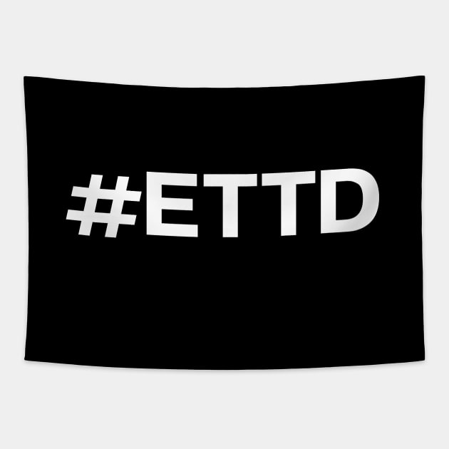 #ETTD Tapestry by TheBestWords