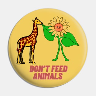 Don’t feed animals Pin