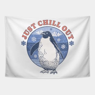 Just Chill Out Penguin - Funny Penguin - Penguin Lover Tapestry