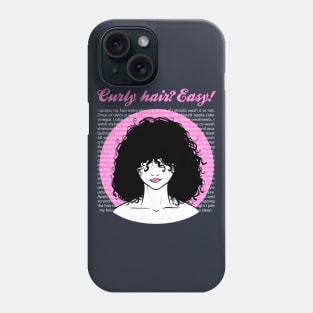 Curly Methods Phone Case