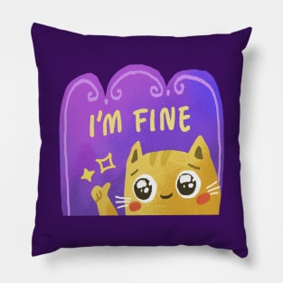 i'm Fine Pillow