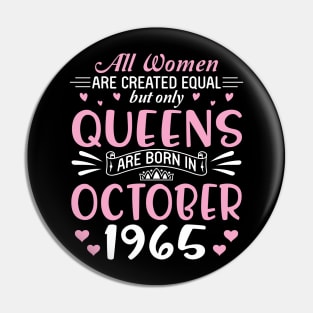 Happy Birthday 55 Years Old To All Women Are Created Equal But Only Queens Are Born In October 1965 Pin