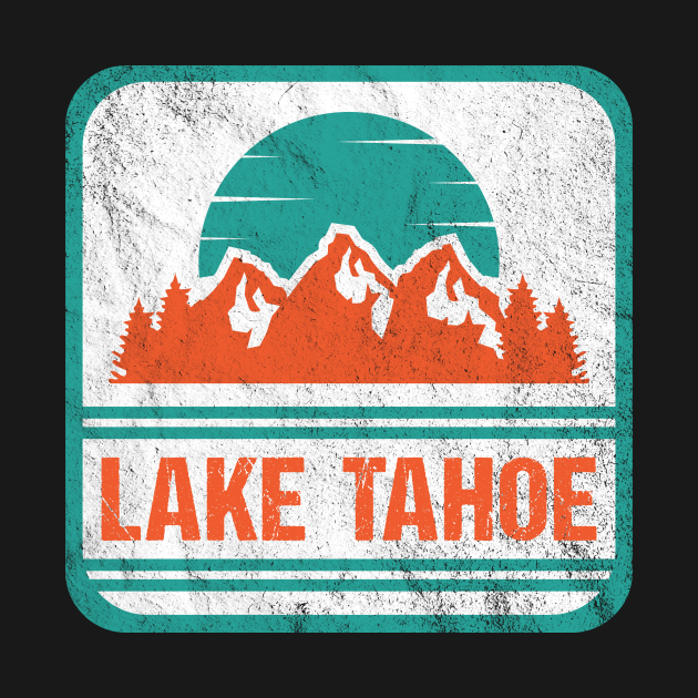 Retro Vintage Lake Tahoe USA Mountain Gift for Men Lake Tahoe T
