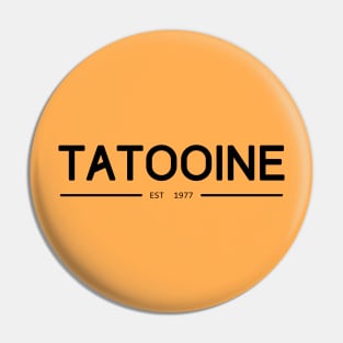 TATOOINE text Pin