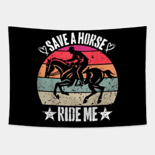 Save A Horse Ride Me  Cowboy cool horse riding Tapestry