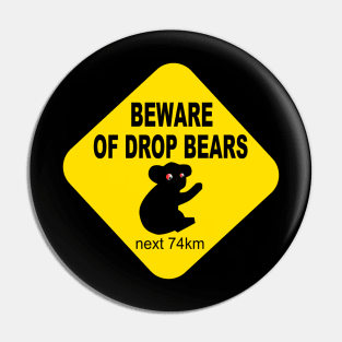 Beware of drop bears Australian road sign Pin