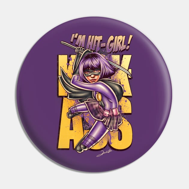 I'm Hit Girl Pin by renatodsc