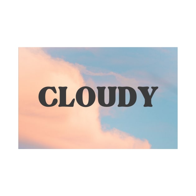 Cloudy with a Chance of Happiness by Edge Wear