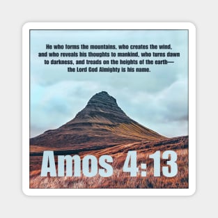 Amos 4:13 Magnet