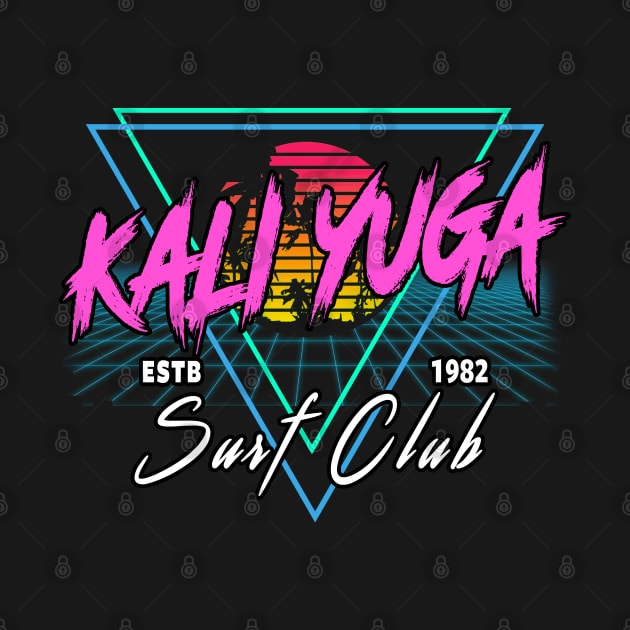 Surf The Kali Yuga by Tshirt Samurai