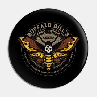 Buffalo bill's body lotion Pin