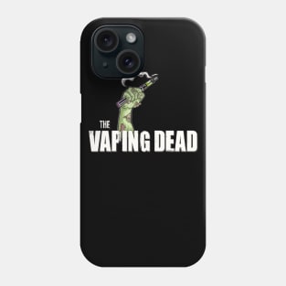 The vaping dead - fun vape tee Phone Case