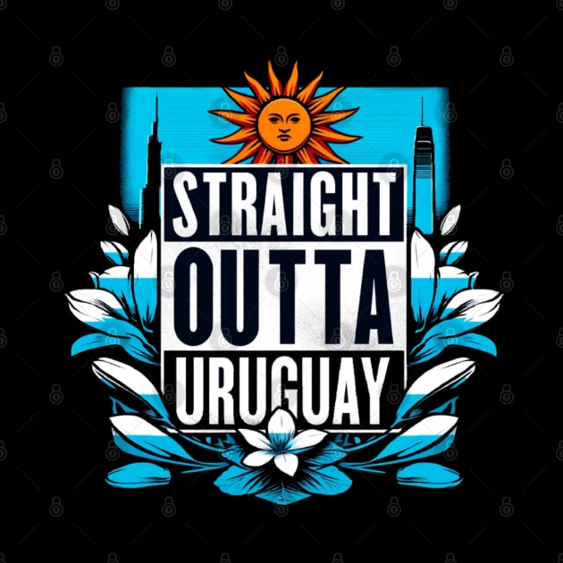 Straight Outta Uruguay by Straight Outta Styles