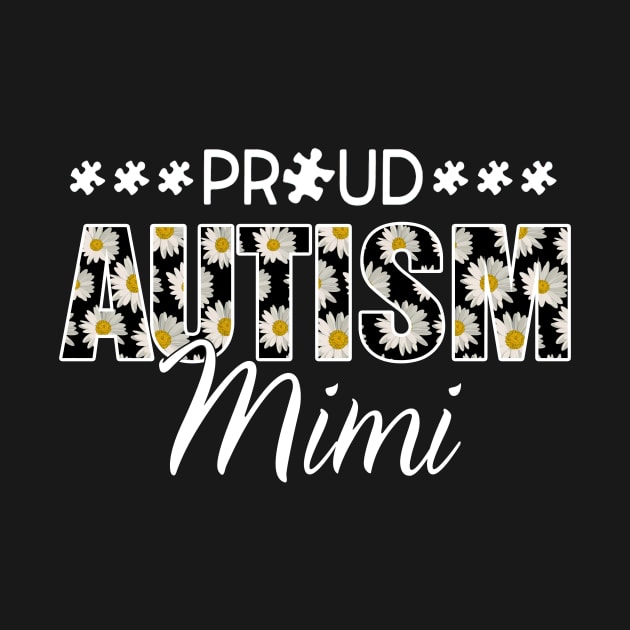 Daisy Autism Awareness Proud Autism Mimi by Brodrick Arlette Store