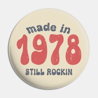 Made in 1978 still rocking vintage numbers Pin