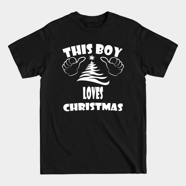 Disover this boy loves christmas - This Boy Loves Christmas - T-Shirt