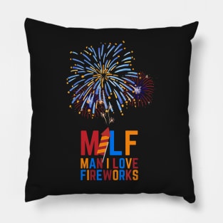 MILF Man I Love Fireworks Pillow