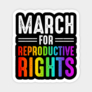 March For Reproductive Rights Magnet