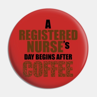 Nurse day begins after Coffee Pin