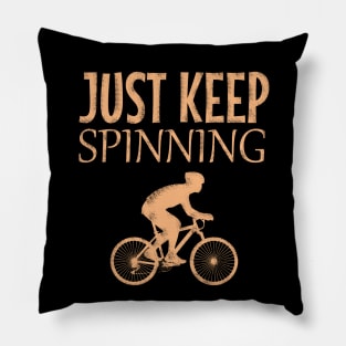 Just keep spinning Pillow
