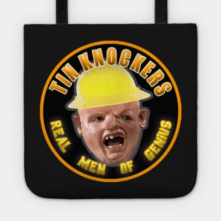 Tin Knockers - Real Men of Genius Tote