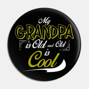 My Grandpa is Cool Pin