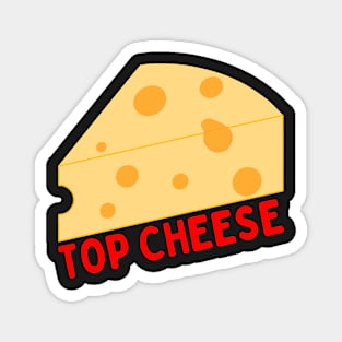 TOP CHEESE Magnet