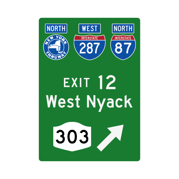 New York Northbound Thruway Exit 12: West Nyack NY Route 303 by MotiviTees