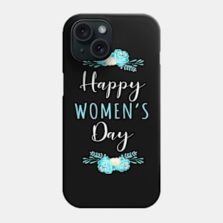 Happy International Womens Day 2023 Flowers Girl Women Phone Case