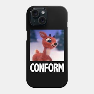 Rudolf the Conformist Reindeer Phone Case