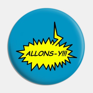 ALLONS-Y!!! Pin