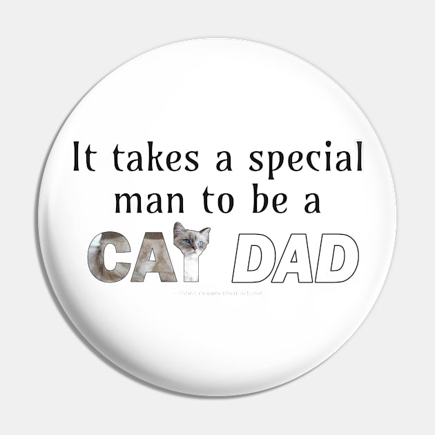 It takes a special man to be a cat dad - white cat, siamese cat oil painting word art Pin by DawnDesignsWordArt