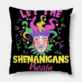 Let The Shenanigans Begin Pillow