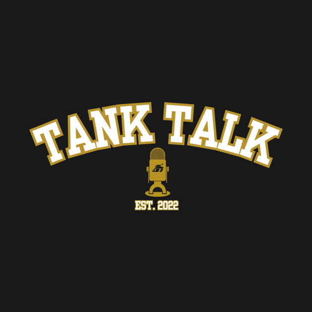 Tank Talk Collegiate by Tank Talk Podcast