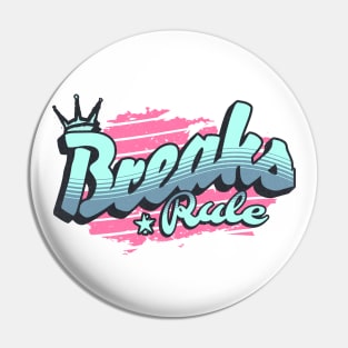 BREAKS -  Rule (light blue/pink) Pin