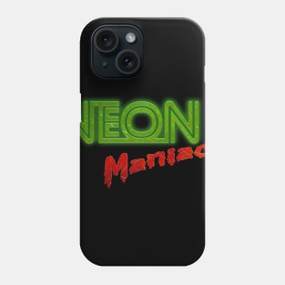 Neon Maniacs Phone Case