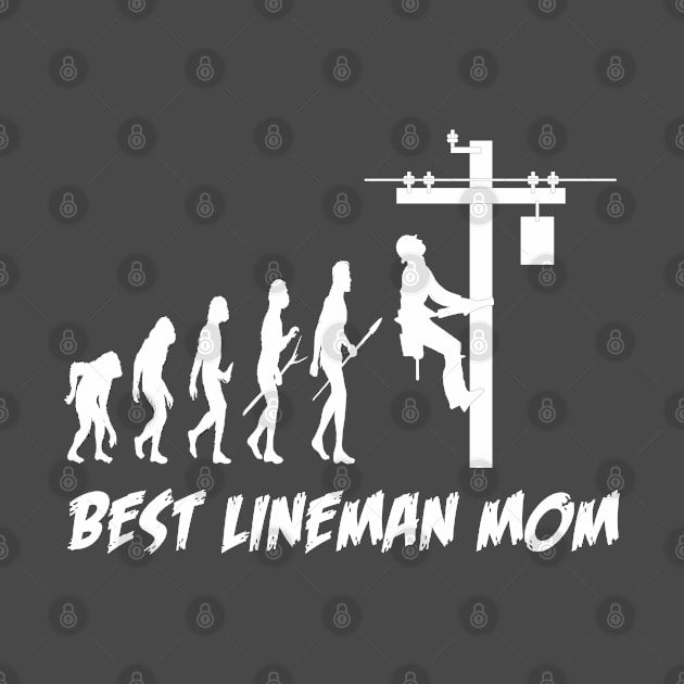 Best lineman mom ever by Donut lover