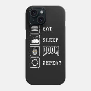 Eat Sleep DooM Repeat Phone Case