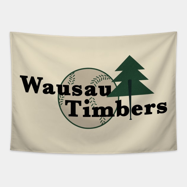 Defunct Wausau Timbers Baseball Tapestry by LocalZonly