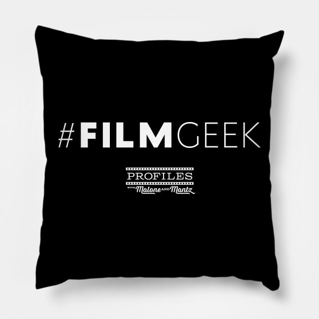 #FilmGeek Pillow by Profiles