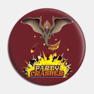 Party Crasher! Pin